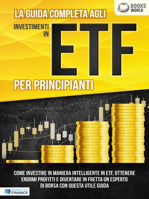 cover image of La guida completa agli investimenti in ETF PER PRINCIPIANTI